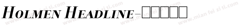 Holmen Headline字体转换